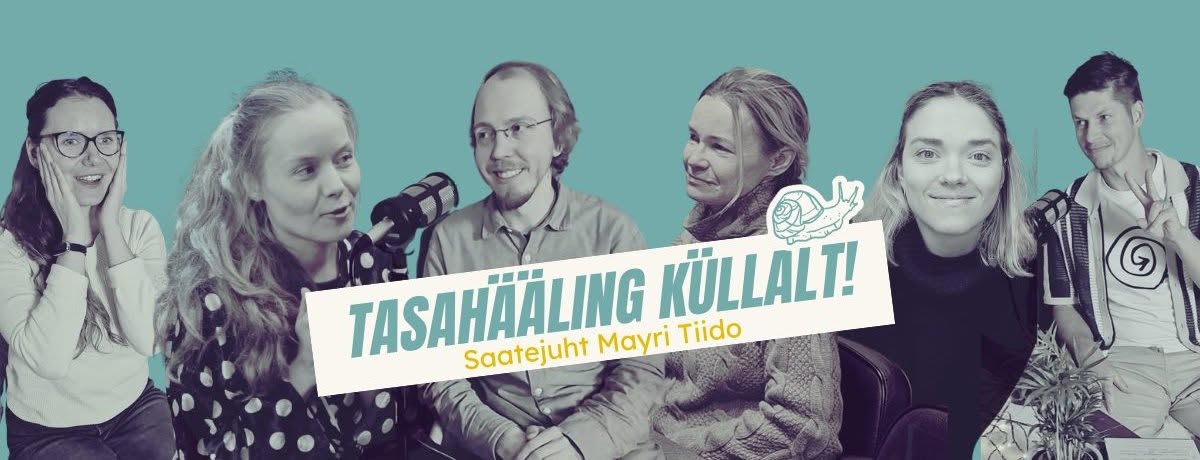 Tasahääling Küllalt!