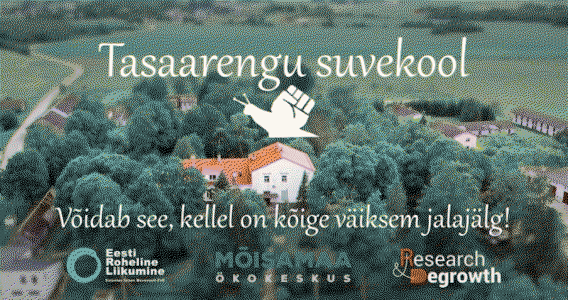 2022 tasaarengu suvekool. Võidab see, kellel on kõige väiksem jalajälg!