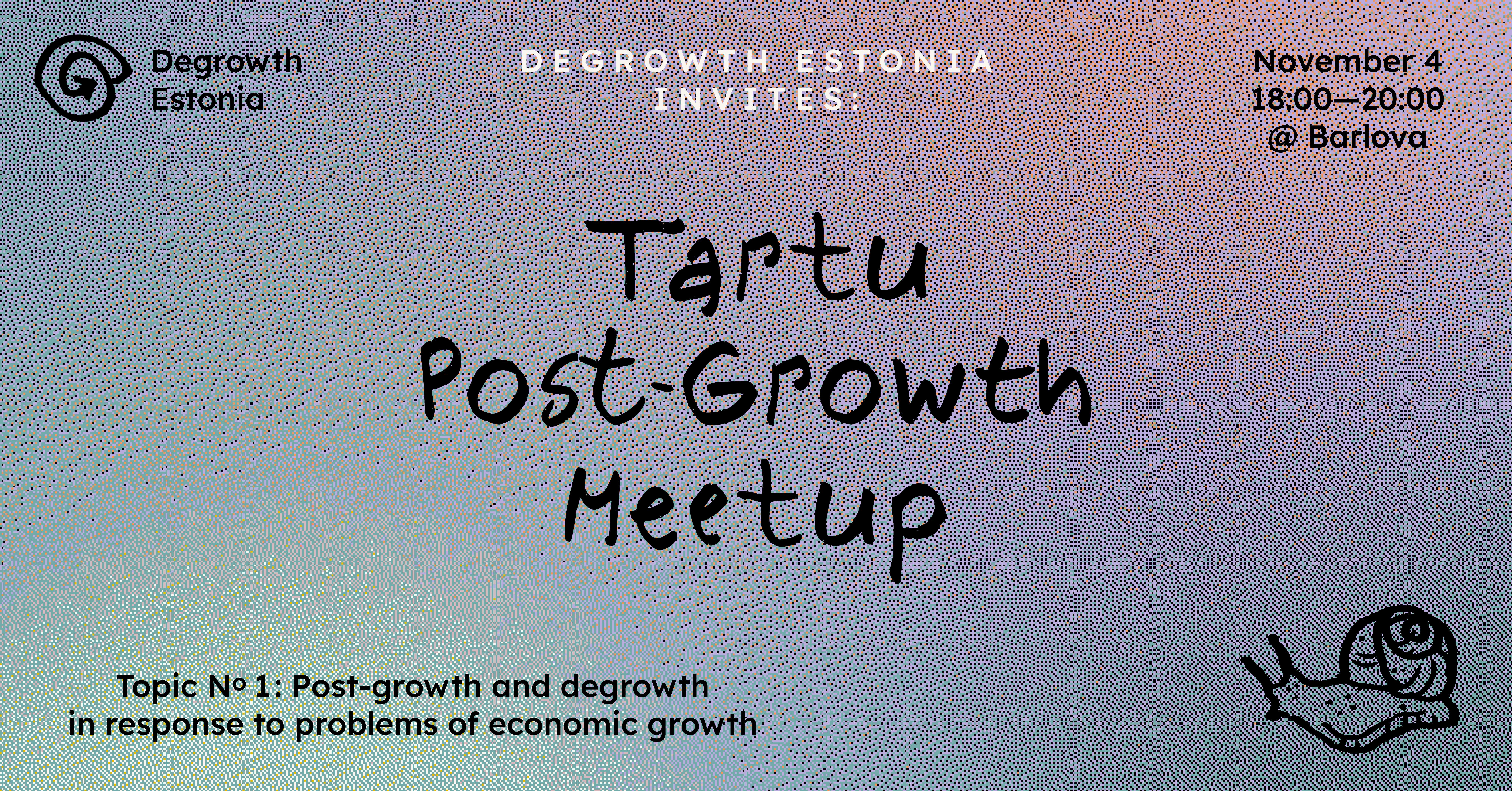 Post-Growth Meetup Tartu: What is Degrowth?